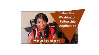 How to start your Mandela Washington Fellowship application [upl. by Naujuj]