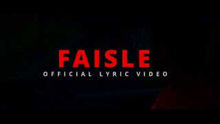 Faisle Official Lyric Video  PJR MORSTANCE [upl. by Manard834]