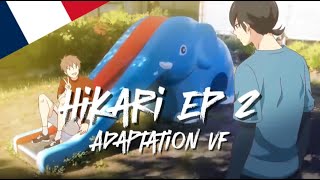 HikariBe my light épisode02 VF [upl. by Earaj752]