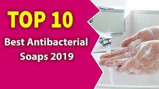 10 Best Antibacterial Soaps 2019Clear Skin [upl. by Ahsenal]