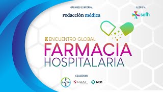 X Encuentro Global Farmacia Hospitalaria  2º día [upl. by Finnie378]