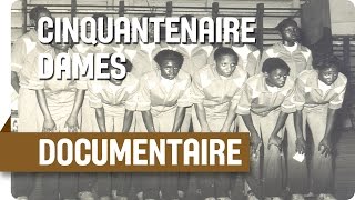 LA FABULEUSE HISTOIRE DU BASKETBALL FEMININ EN AFRIQUE [upl. by Nylrak]