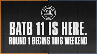 BATB 11 BEGINS THIS WEEKEND [upl. by Conner]