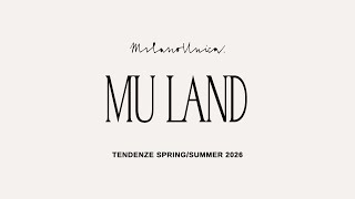 MU Land  SpringSummer 2026 Tendenze talk [upl. by Lisha]