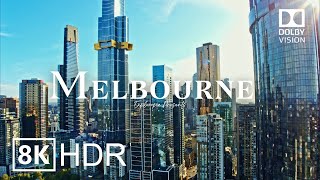 Melbourne Australia 🇦🇺 in 8K HDR ULTRA HD 60 FPS Dolby Vision™ Drone Video [upl. by Eelatan]