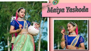 Janmashtami Special Dance  Maiya Yashoda  Dance Cover  Jyoti Dance Tube [upl. by Ahtanaram]