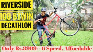 Riverside 100 Cycle Btwin Decathlon  Most Affordable Gear Cycle 🚴 Review  Features  Price [upl. by Brandes]