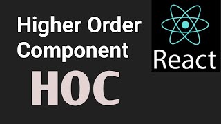 HOC  Higher Order Component  Part 23  React js in Hindi tutorial [upl. by Waldron]