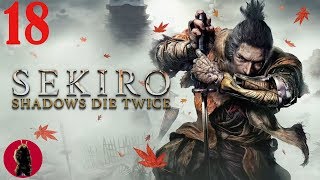 Lets Play Sekiro Shadows Die Twice Gameplay Walkthrough Part 18  ASHINA SAMURAIS  PS4 BLIND [upl. by Glover678]