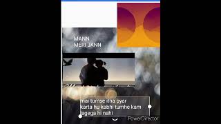 mann meri jaan  new version  love song  hindi  jab tak tu mere sath rahegi tab tak mai rahoonga [upl. by Martinez]