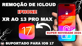 Como remover iCloud IOS 17 iPhone XSXRXSMAX1111PRO11PROMAX1212PRO12PROMAX1313PRO13PRO MAX [upl. by Ecirtahs]