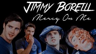 Jimmy Borelli  Mercy On Me [upl. by Isborne]