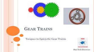 5 Gear Trains Problems on Finding Torques in Epicyclic Gear train [upl. by Aicella]