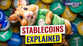 From chaos to stability What are stablecoins and how do they work ⚡️ Hamster Academy [upl. by Natal651]