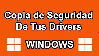 Como Hacer Una Copia de Seguridad de Nuestros Drivers PC Windows 78110 HD 2020 [upl. by Lynnelle]