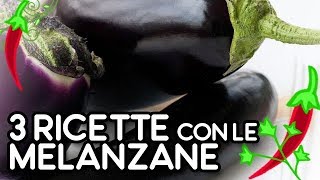 3 RICETTE con melanzane involtini pizzette insalata ricetteflash [upl. by Nivek]