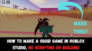 How to make squid game in Roblox Studio No scripting or building needed [upl. by Aviva181]