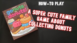 Gonuts for Donuts  HowTo Play  Board Games [upl. by Naoma]