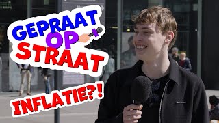 Inflatie amp PRIJSSTIJGINGEN  Gepraat op Straat 4 [upl. by Annaliese]