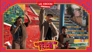 LG XBOOM Boom Boom Pow Festa  Delacruz Brazil  LG [upl. by Allebara]