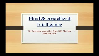 Fluid amp Crystallized Intelligence Theory by Cattel amp Horn [upl. by Nivan]