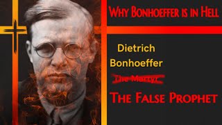 Why Bonhoeffer is in Hell  Pastor Anderson [upl. by Alra]