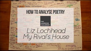 Liz Lochheads quotMy Rivals Housequot  How to Analyse Poetry [upl. by Adiv]