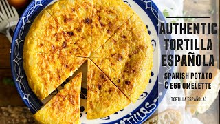 The Authentic Tortilla Española  Spanish Potato amp Onion Omelette Recipe [upl. by Alyakcim]