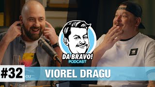 DA BRAVO Podcast 32 cu Viorel Dragu [upl. by Colis]