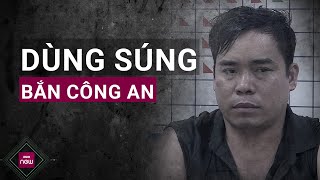 Đối tượng hung hãn nổ súng bắn thiếu tá công an xã ở Vĩnh Phúc đối diện với án phạt nào  VTC Now [upl. by Teiluj424]