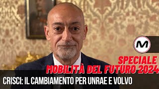 Strategia che cambiano con Michele Crisci di UNRAE e Volvo  SPECIALE MOBILITÀ ELETTRICA 2024 [upl. by Cottrell301]