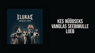 Elukas  Loomad Koos lyric video [upl. by Samantha]