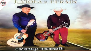 💿J Viola amp Efraim  CD quotA Esperança de Um Cristãoquot [upl. by Werbel]