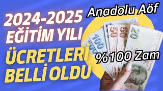 Anadolu Üniversitesi Aöf 20242025 Eğitim Yılı Ücretleri Belli Oldu Ücretlerde \u00100 Yakın Artış Var [upl. by Rosenkrantz]