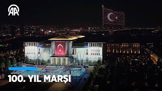 “100 Yıl Marşı” ilk kez icra edildi [upl. by Ecinej]