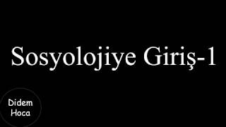 Sosyolojiye Giriş1 [upl. by Uliram]