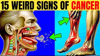 WARNING 15 EARLY SIGNS OF CANCER MOST PEOPLE MISS  DON’T IGNORE [upl. by Beckett347]