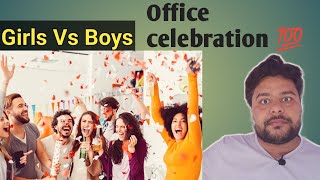 Office celebration Of Girls Vs Boys [upl. by Murdock]