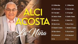 Alci Acosta Sus Mejores Boleros  20 Grandes Exitos De Alci Acosta Boleros Del Recuerdo [upl. by Ahsienroc]