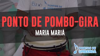 Ponto de PomboGira  Maria mariá [upl. by Eceinahs]