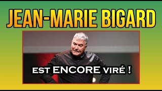 ADBK  JeanMarie Bigard est ENCORE viré [upl. by Llennahs]