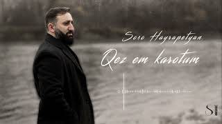 Soso Hayrapetyan  Qez em Karotum [upl. by Celeste]