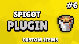 Spigot Custom Plugin Tutorial  Custom Items 6 [upl. by Kristianson]