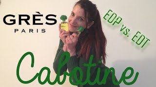 CABOTINE DE GRÈS EDP vs EDT 🍀💚 [upl. by Emanuela]