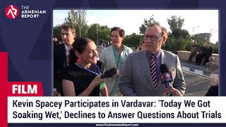 Kevin Spacey Participates in Vardavar Declines to Answer Questions About Trials [upl. by Lisan]