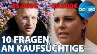 50000 Euro Schulden Wie ist es kaufsüchtig zu sein  Galileo  ProSieben [upl. by Begga976]