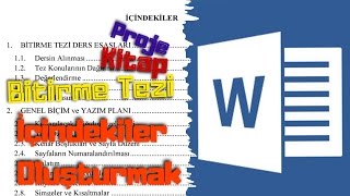 Wordde İçindekiler tablosu hazırlama içindekiler oluşturma  Bitirme tezi için [upl. by Laehcar]