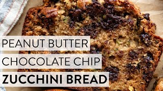 Peanut Butter Chocolate Chip Zucchini Bread  Sallys Baking Recipes [upl. by Ardelia]