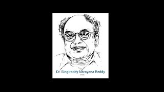 Dr Singireddy Narayana Reddy  Telangana Famous Poet [upl. by Acnaib650]