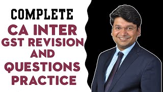 Complete CA Inter GST Revision and Questions Practice  Amended for Nov 21  CA Yashvant Mangal [upl. by Ymma680]